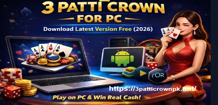 3 Patti Crown for PC & iOS